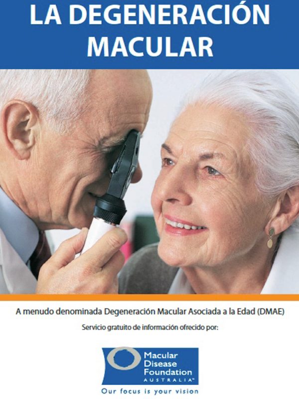 Spanish Agerelated macular degeneration booklet Macular Disease